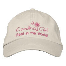 Carolina Girl Best in the World Embroidered Hat