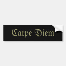 Carpe Diem Bumper Stickers