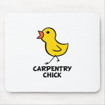 Carpentry Chick Mouse Mat