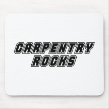 Carpentry Rocks Mouse Pad