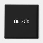 Cat hair fridge magnet