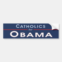 Catholics for Obama Bumper Stickers