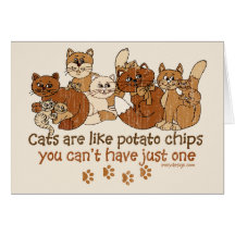 Cats are like potato chips greeting card