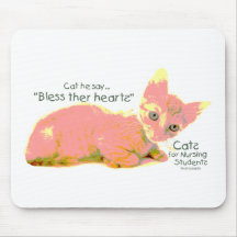 Cats for Nursing Students - Cat he Say Mousepad