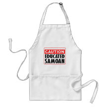 Caution Educated Samoan -- T-Shirt Apron