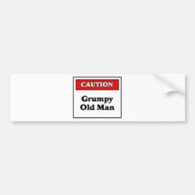 Caution Grumpy Old Man Bumper Sticker