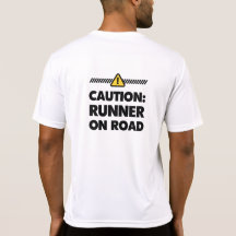 Caution - Runner on Road Tees