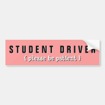 Caution Student Driver Please be Patient Sticker Bumper Sticker