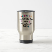Celebrate Correctional Officer Mug