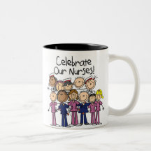 Celebrate Our Nurses Coffee Mug