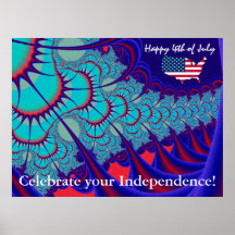 Celebrate your Independence Posters