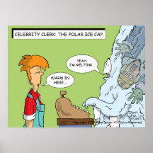 Celebrity Clerk : Polar Ice Cap Posters