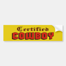 Certified Cowboy Bumper Sticker