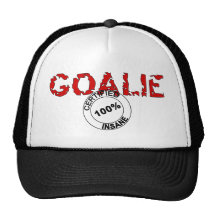 Certified Insane Goalie Trucker Hats