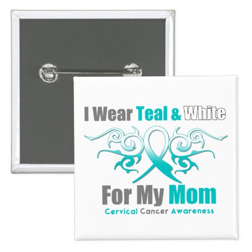 Cervical Cancer I Wear Teal and White Mum Pin