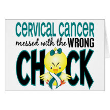 Cervical Cancer Messed With The Wrong Chick Card