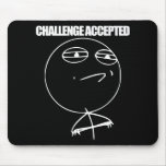 Challenge Accepted Mousepad