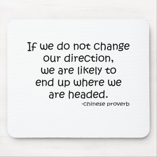 Change Direction quote Mousemat