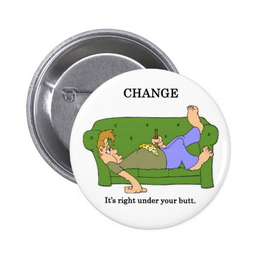 change-its-right-under-your-butt pins