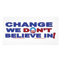 Change-we-don't-believe-in Personalized Photo Card