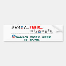Chaos..Panic..Disorder... Bumper Stickers
