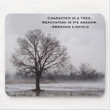 Character Is A Tree Abraham Lincoln Quote Inspirat Mousepad