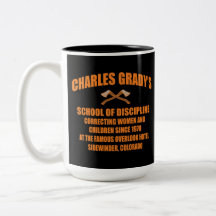 Charles Grady's School of Discipline Mugs