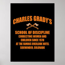 Charles Grady's School of Discipline Posters