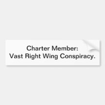 Charter Member: Vast Right Wing - bumper sticker