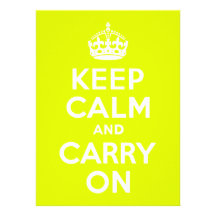 Chartreuse  Keep Calm and Carry On Custom Invitations