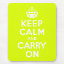 Chartreuse  Keep Calm and Carry On Mousepad