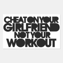 Cheat on your girlfriend rectangular stickers