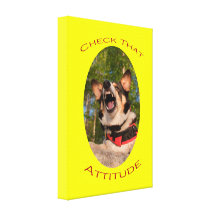 Check That Attitude with Yellow Background Stretched Canvas Prints