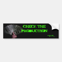 check the production bumper stickers