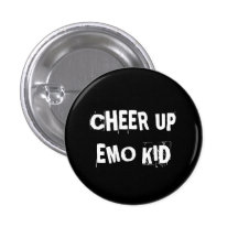 "Cheer Up Emo Kid" Pinback Button
