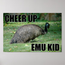 Cheer Up Emu Kid Poster