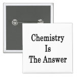 Chemistry Is The Answer Pin