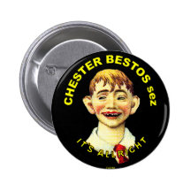 CHESTER sez - Button