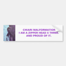 CHIARI MALFORMATIONI AM A ZIPP... BUMPER STICKER
