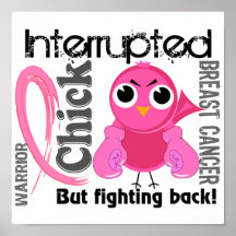 Chick Interrupted 3 Breast Cancer Posters