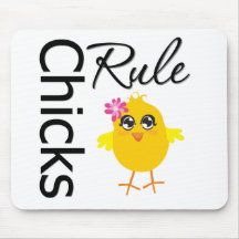 Chicks Rule 1 Mouse Pads