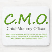 Chief Mummy Officer Mousepad