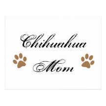 Chihuahua Mum Script w/ Pawprints Post Cards