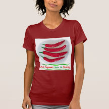 Chile Peppers make me Happy Tee Shirt