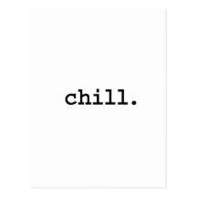 chill. post card