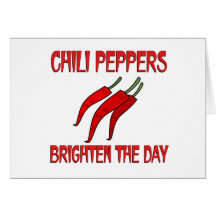 Chilli Peppers Brighten the Day Greeting Card