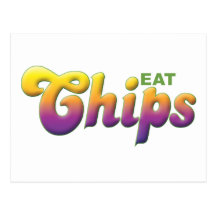 Chips, Eat Post Card
