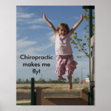 Chiropractic makes me fly posters