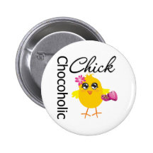 Chocoholic Chick Button