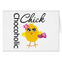 Chocoholic Chick Greeting Card